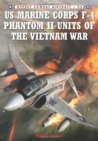 Peter Davies - Unités F-4 Phantom II de l’US Marine Corps de la guerre du Vietnam