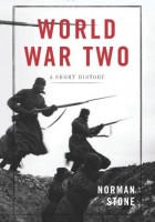 Norman Stone - World War Two: A Short History