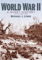 Michael J. Lyons - Segunda Guerra Mundial: Uma Curta História