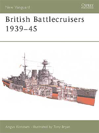 British Battlecruisers 1939-45 - NEW VANGUARD 88