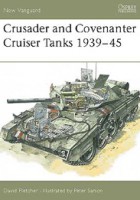 Ristisõdijate ja Covenanteri ristlejate tankid 1939-45 - UUS VANGUARD 14