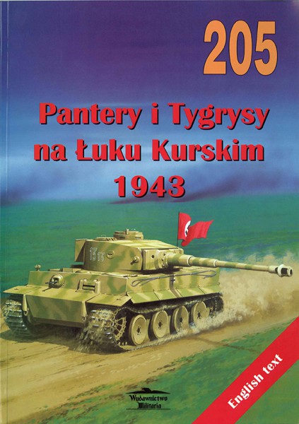 Párducok & Tigrisek - Koursk 1943 - Wydawnictwo Militaria 205