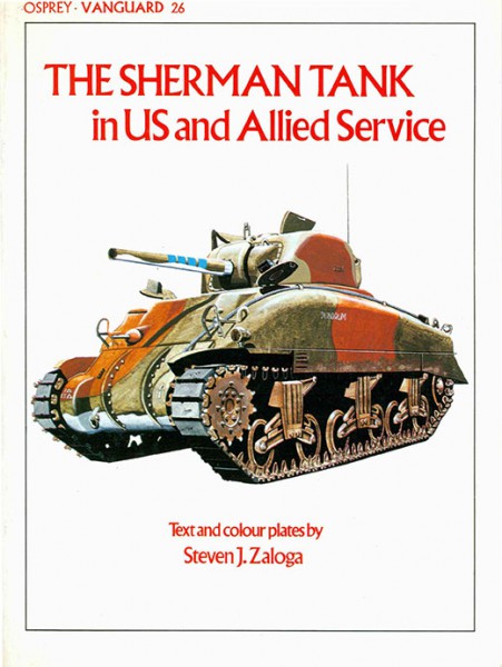 Sherman Tank i USA och Allied Service - VANGUARD 26