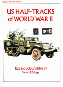 US Halftracks of World War II - NEW VANGUARD 31