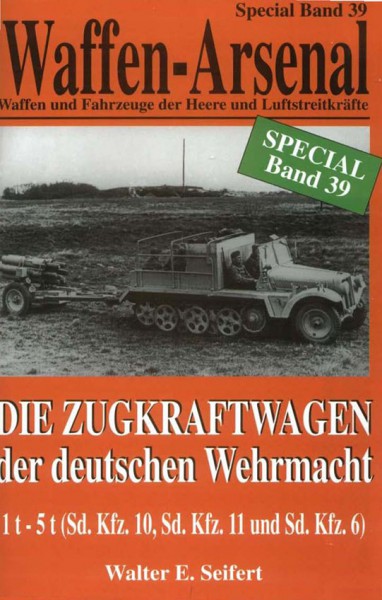Zugkraftwagen 1t-5t - Waffen Arsenal Special 39