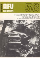 French Infantry Tanks Vol I - AFV Weapons 58