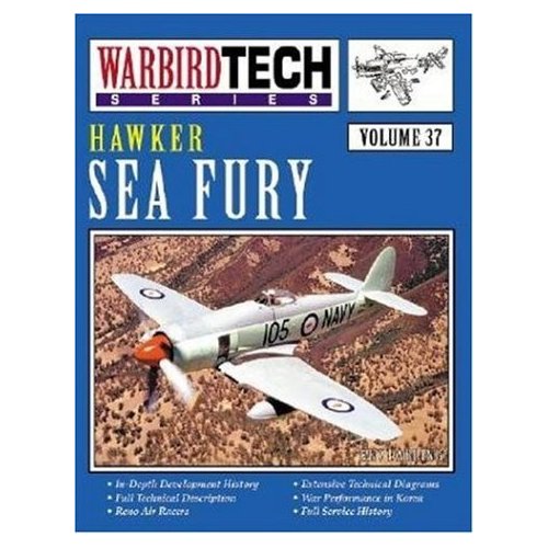 "Hawker Sea Fury" - "Warbird Tech" vol. 37