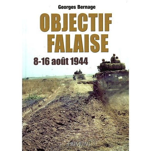 Objectif Falaise - Georges Bernage