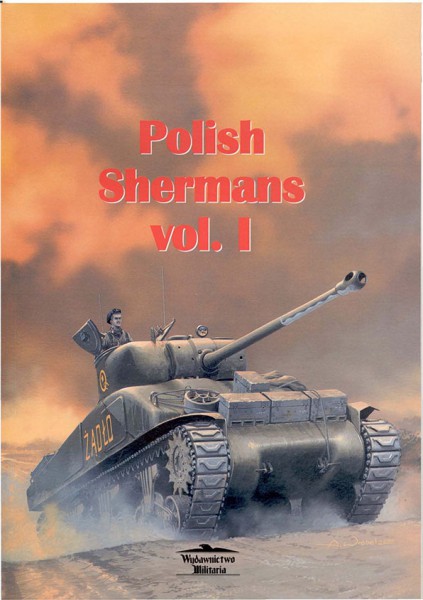 Puolan Shermans - Wydawnictwo Militaria 124