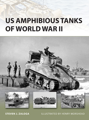 Us Amphibious Tanks of World War II - NEW VANGUARD 192