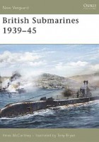 British Submarines 1939–45 - NEW VANGUARD 127