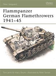 Flammpanzer tyske flammekastere 1941–45 - NYE VANGUARD 15