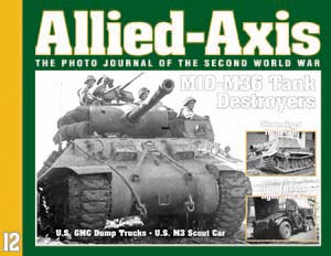 The Photo Journal of the Second World War No.12 - ALLIED-AXIS 12