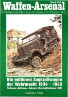 Das waffen arsenal 134 - Die mittleren Zugkraftwagen der Wehrmacht 1934-1945