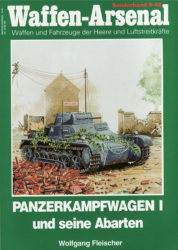 Waffen-Άρσεναλ Sonderband S-48 - Panzerkampfwagen I und seine Abarten