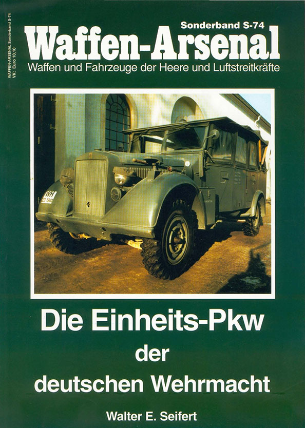 Das waffen arsenal SH074 - Die Einheits-PKW der Deutschen Wehrmacht