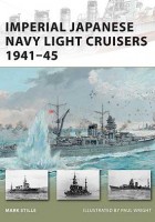 Imperial Japanese Navy Light Cruisers 1941-45 - NEW VANGUARD 187