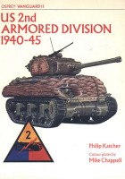 Vanguard 11 - US 2nd Armoured Division 1940-45