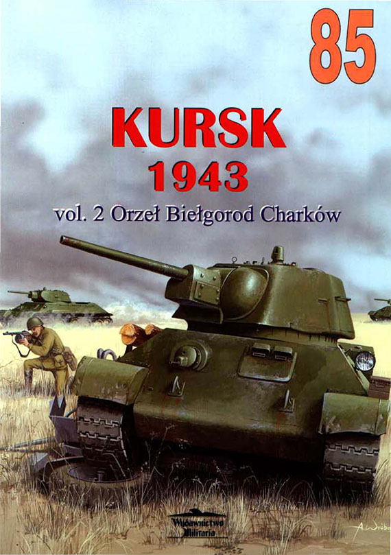 Wydawnictwo Militaria 085 - Kursk 1943 zv. 2