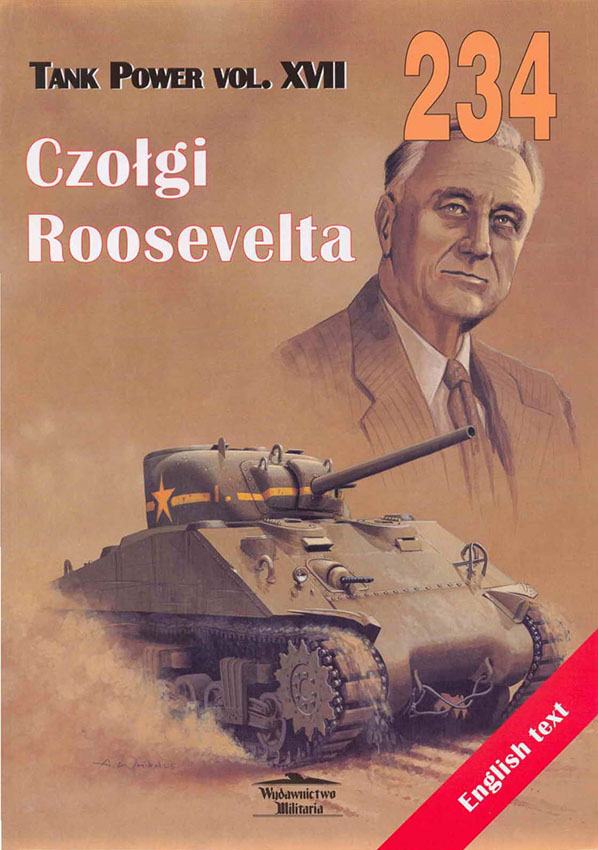 Wydawnictwo Militaria 234 - Roosevelt's Tanks