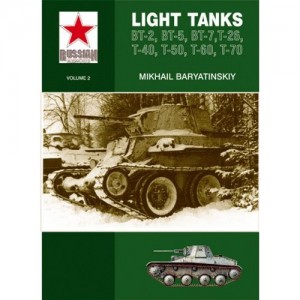 Light Tanks T-27, T-38, BT, T-26, T-40, T-50, T-60, T-70 - Mihail Beryatinskiy